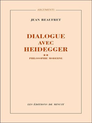 cover image of Dialogue avec Heidegger II. Philosophie moderne